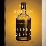 The Golden Goose - cover audiobook Blackstone Audio, Inc., read by Mark Peckham, January 2015