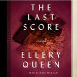 The Last Score - cover audiobook Blackstone Audio, Inc., read by Mark Peckham, March 1. 2015