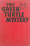 The Green Turtle Mystery - hardcover edition, Collins, London, November 1946 (reprint)
