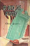 The Dutch Shoe Mystery - cover Japanese edition, translated by Yoshikage Ninomiya, World Masterpiece Detective Novel Series No.4, Hayakawa Shobo, 1st ed. March 20. 1951
