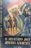 O Mistério dos Irmãos Siameses&nbsp;- cover Portugese edition, Empresa Editorial Édipo, Colecção: O Escaravelho de Ouro 13, 1951