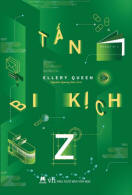 Tấn bi kịch Z&nbsp;- cover Vietnamese edition of  'The Tragedy of Z", Văn học editions, 2016