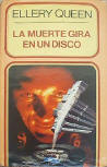 La muerte gira en un disco - dustcover Spanish edition, Ediciones Picazo, 1983, Mexico