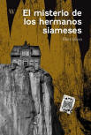 El Misterio de los Hermanos Siameses&nbsp;- cover Spanish edition, Who Editorial, Valencia, 2022
