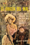 El origen del mal&nbsp;- cover Spanish edition, Ed Diana, Coleccion Caiman N° 319, Ed. Diana, Mexico, 1964
